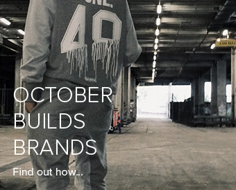 October builds brands